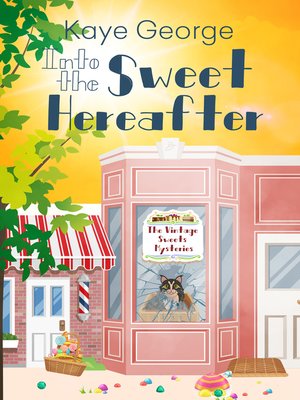 cover image of Into the Sweet Hereafter